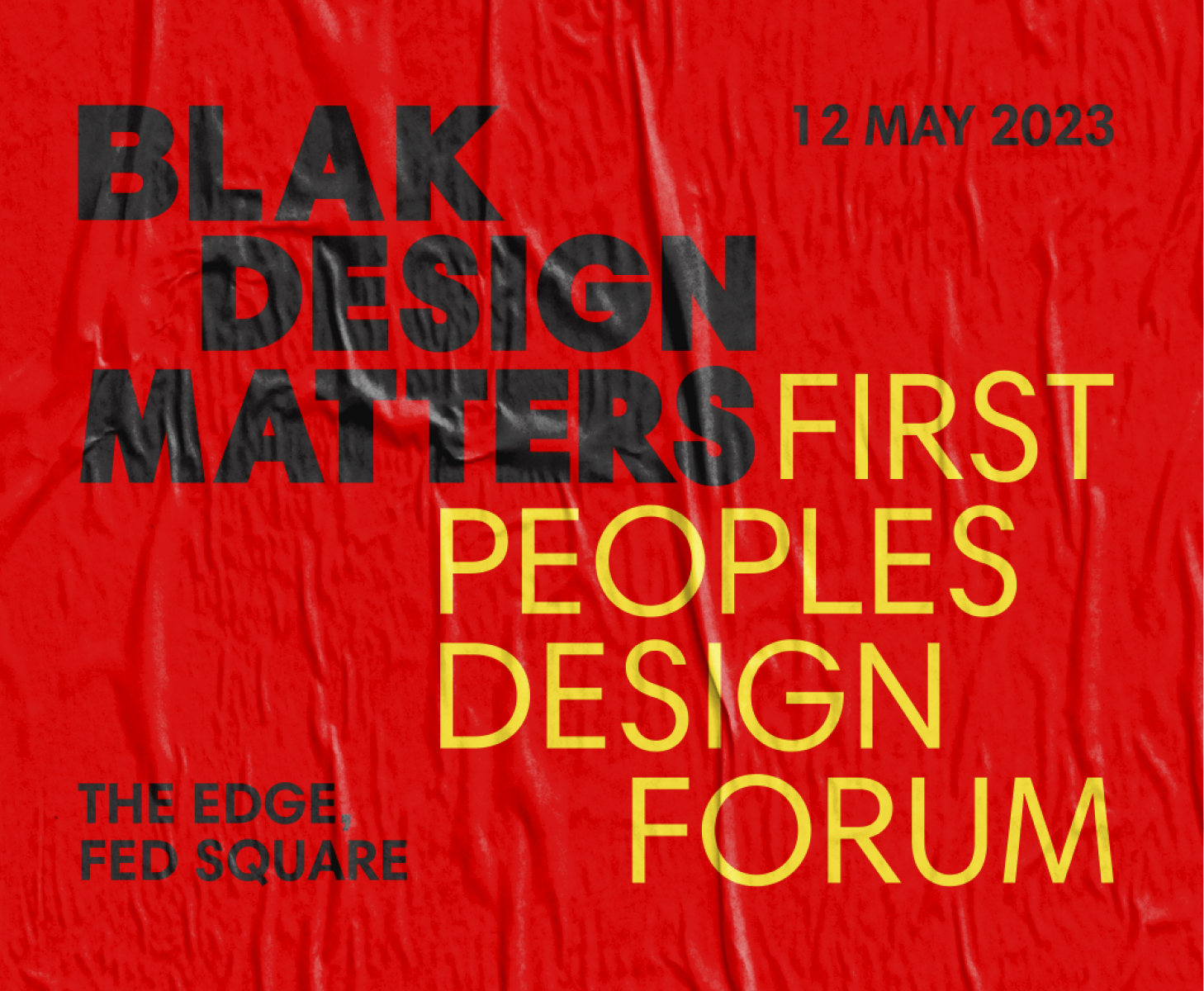 Blak Design Matters<br>First Peoples Design Forum
